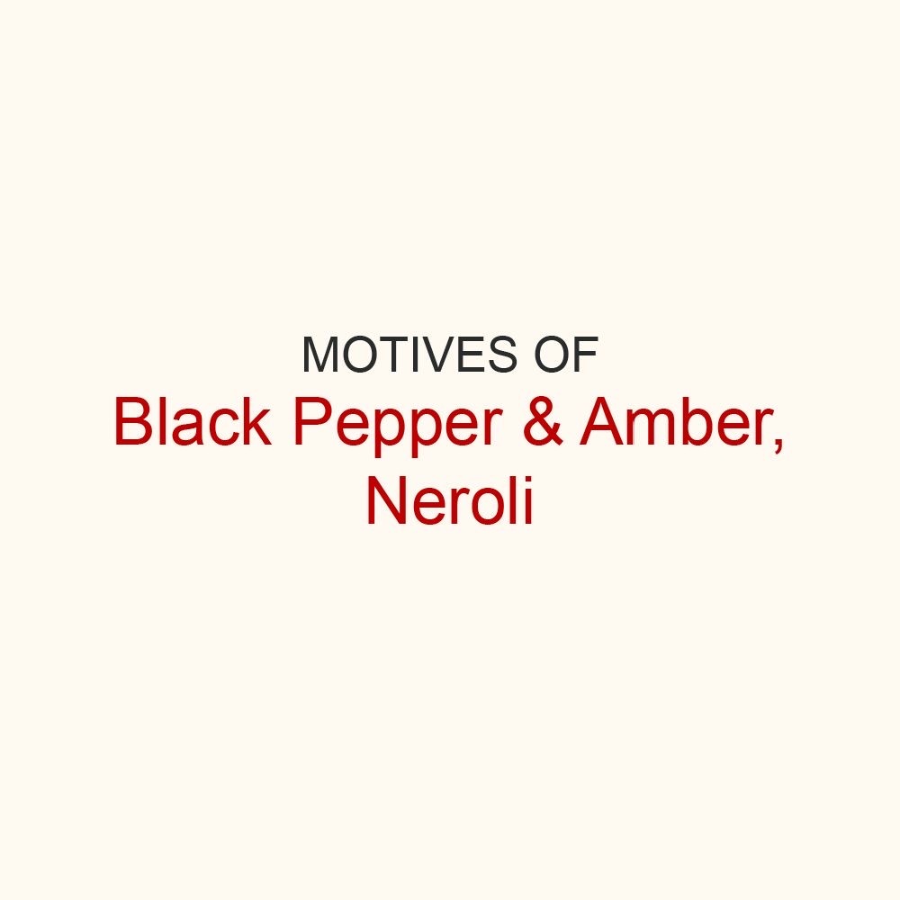 Фото Мотивы Black Pepper & Amber, Neroli